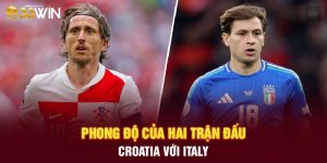 Phong độ của hai trận đấu Croatia với Italy